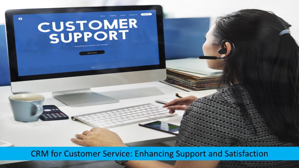 CRM for Customer Service